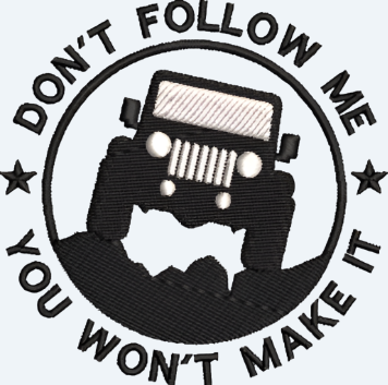 Don't Follow Me Embroidery File
