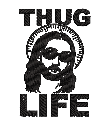Thug Life Embroidery File