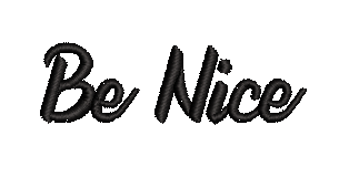 Be Nice