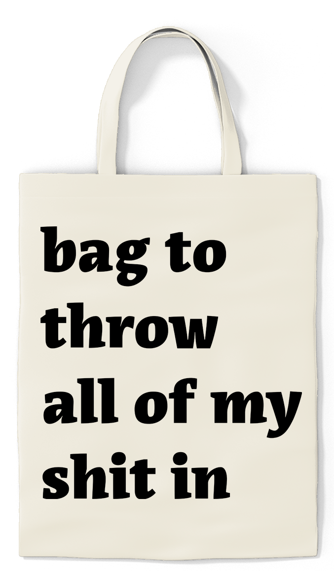 Bag For My Shit Tote - Paradise Candles & Gifts