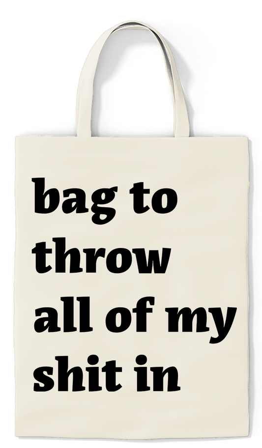 Bag For My Shit Tote - Paradise Candles & Gifts